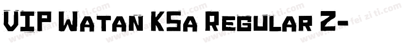 VIP Watan KSa Regular Z字体转换